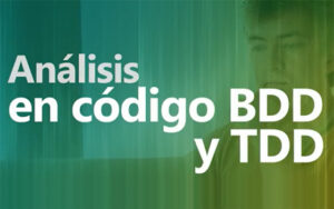 Curso online de Análisis en código BDD y TDD